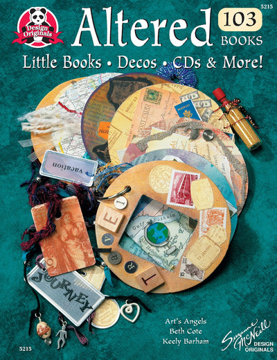 Altered Books 103 Books: LIttle Books, Decos, CDs & More! (Design Originals, 5215)
