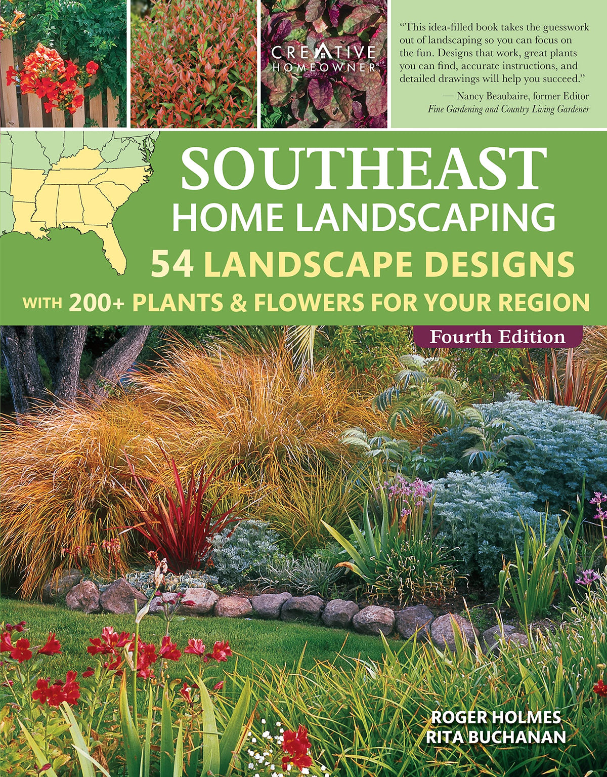 Southeast Home Landscaping, Fourth Edition: 54 Landscape Designs with 200+ Plants & Flowers for Your Region (Creative Homeowner) Plans, Ideas, and Outdoor DIY for AL, FL, GA, MS, NC, SC, and TN