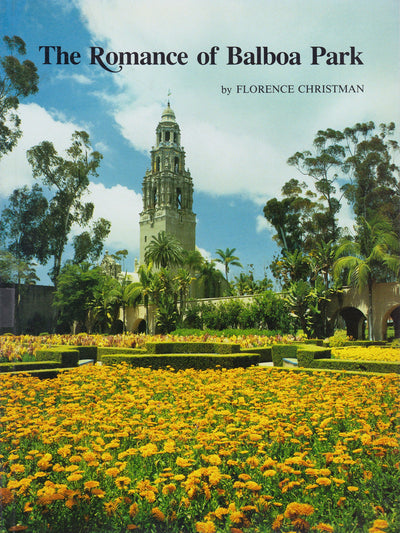 The Romance of Balboa Park