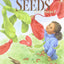 What Kinds of Seeds Are These?