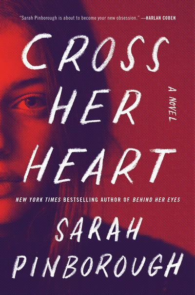 Cross Her Heart: A Novel