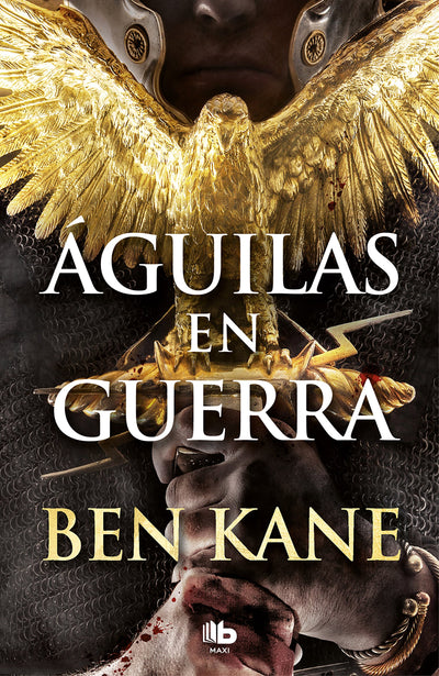 Águilas en guerra / Eagles at War (Águilas de Roma / Eagles of Ro) (Spanish Edition)