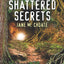 Shattered Secrets (Love Inspired Suspense)