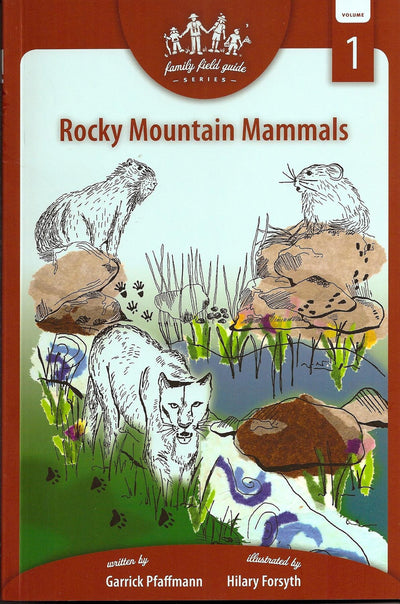 Rocky Mountain Mammals (Family Field Guide Series)