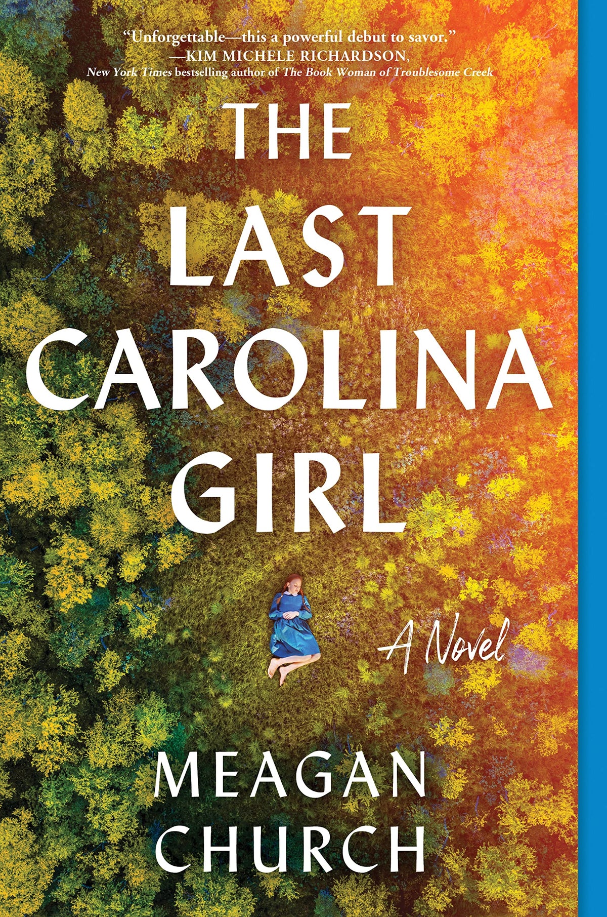 The Last Carolina Girl: A Novel