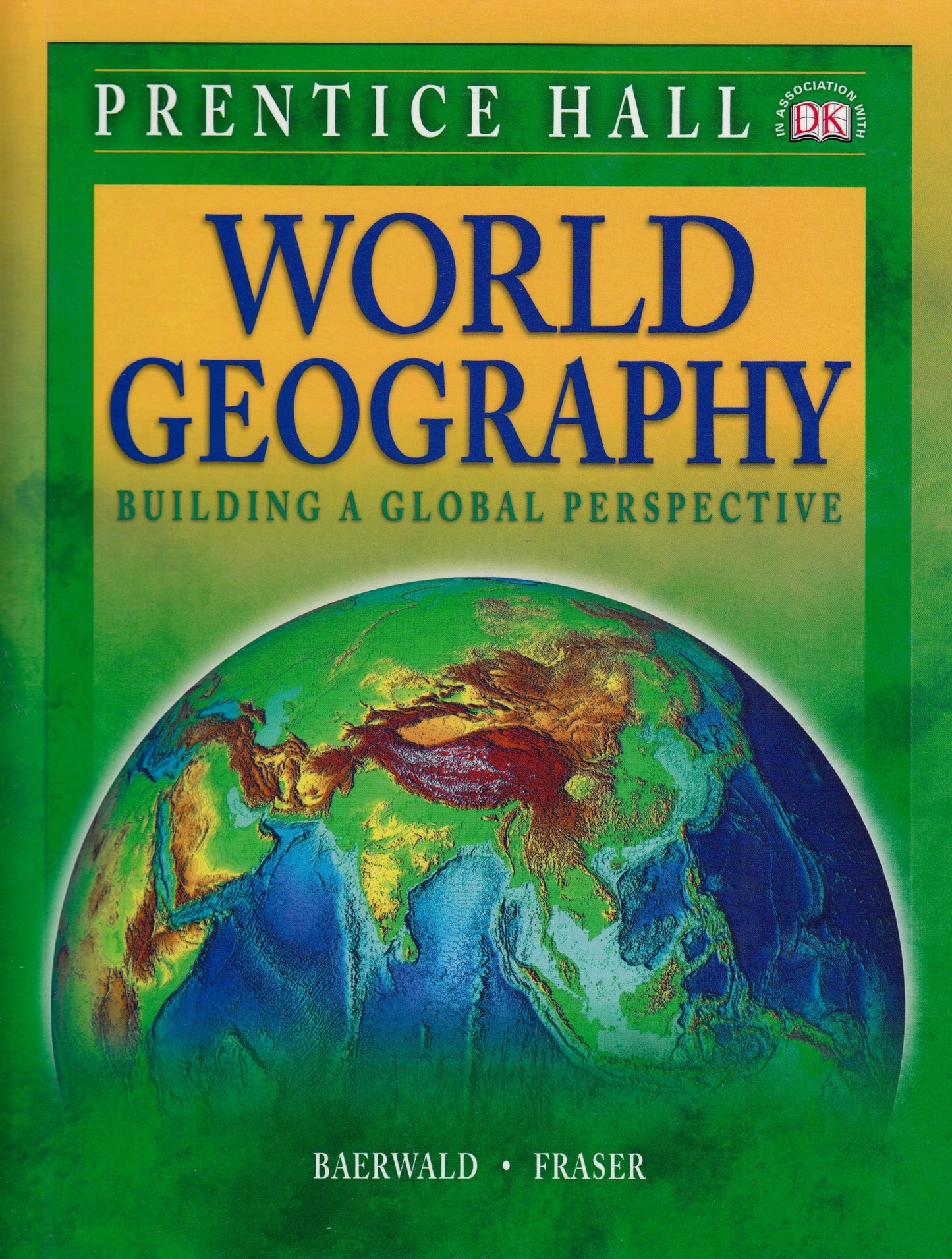 World Geography: Building a Global Perspective, Student Edition