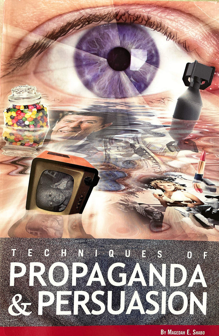 Techniques of Propaganda and Persuasion