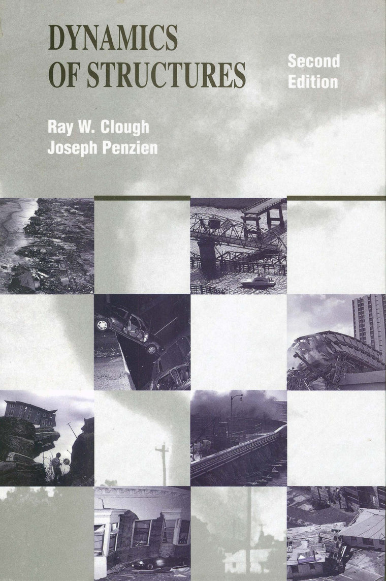 Dynamics of Structures by Clough, Raymond W.