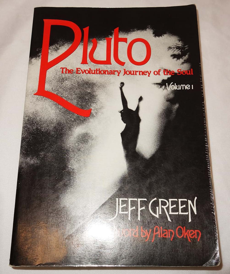 Pluto: The Evolutionary Journey of the Soul, Volume 1 (Llewellyn Modern Astrology Library)