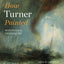 How Turner Painted