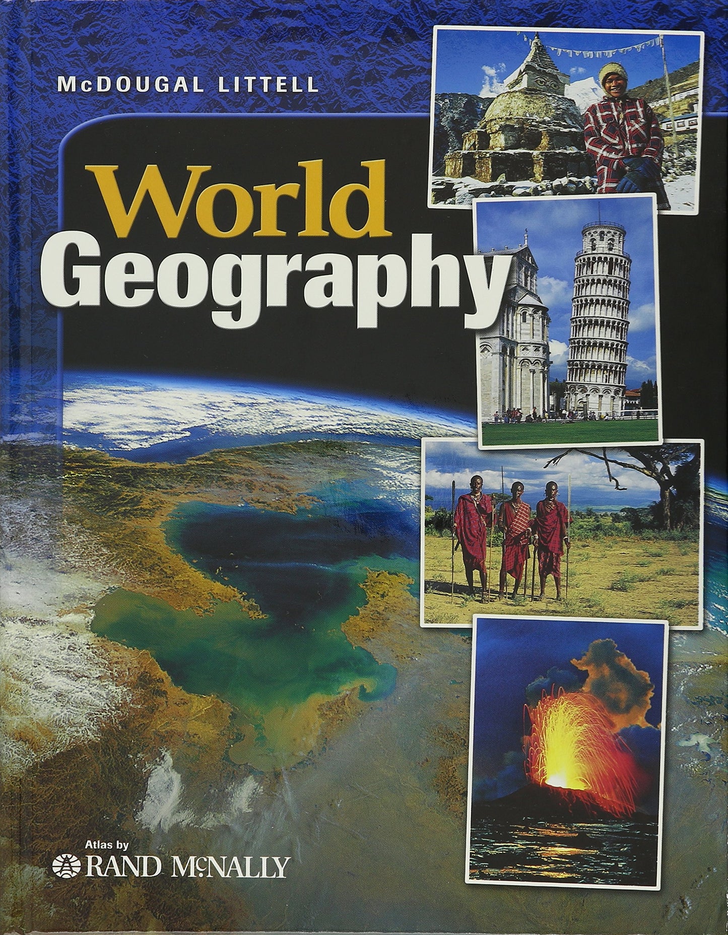 World Geography: Student Edition  2009 2009 by MCDOUGAL LITT