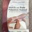 The Muscle and Bone Palpation Manual with Trigger Points, Re