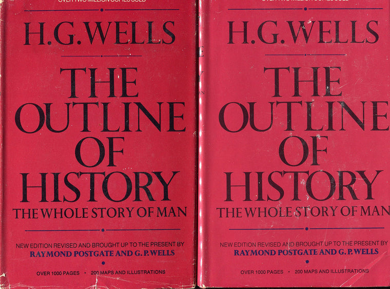 The Outline of History: Being A Plain History of Life and Mankind