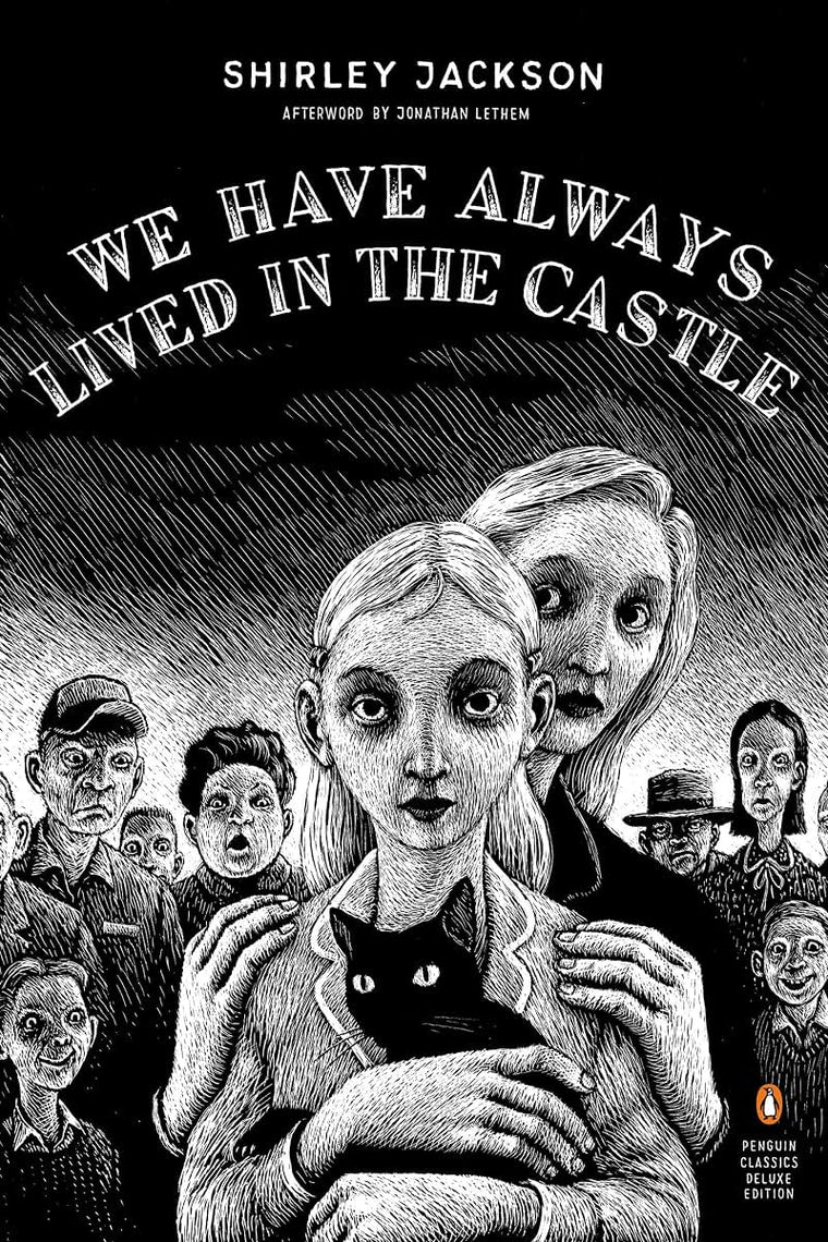 We Have Always Lived in the Castle (Penguin Classics Deluxe)