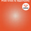Post Corona: From Crisis to Opportunity