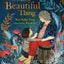 The Most Beautiful Thing by Yang, Kao Kalia
