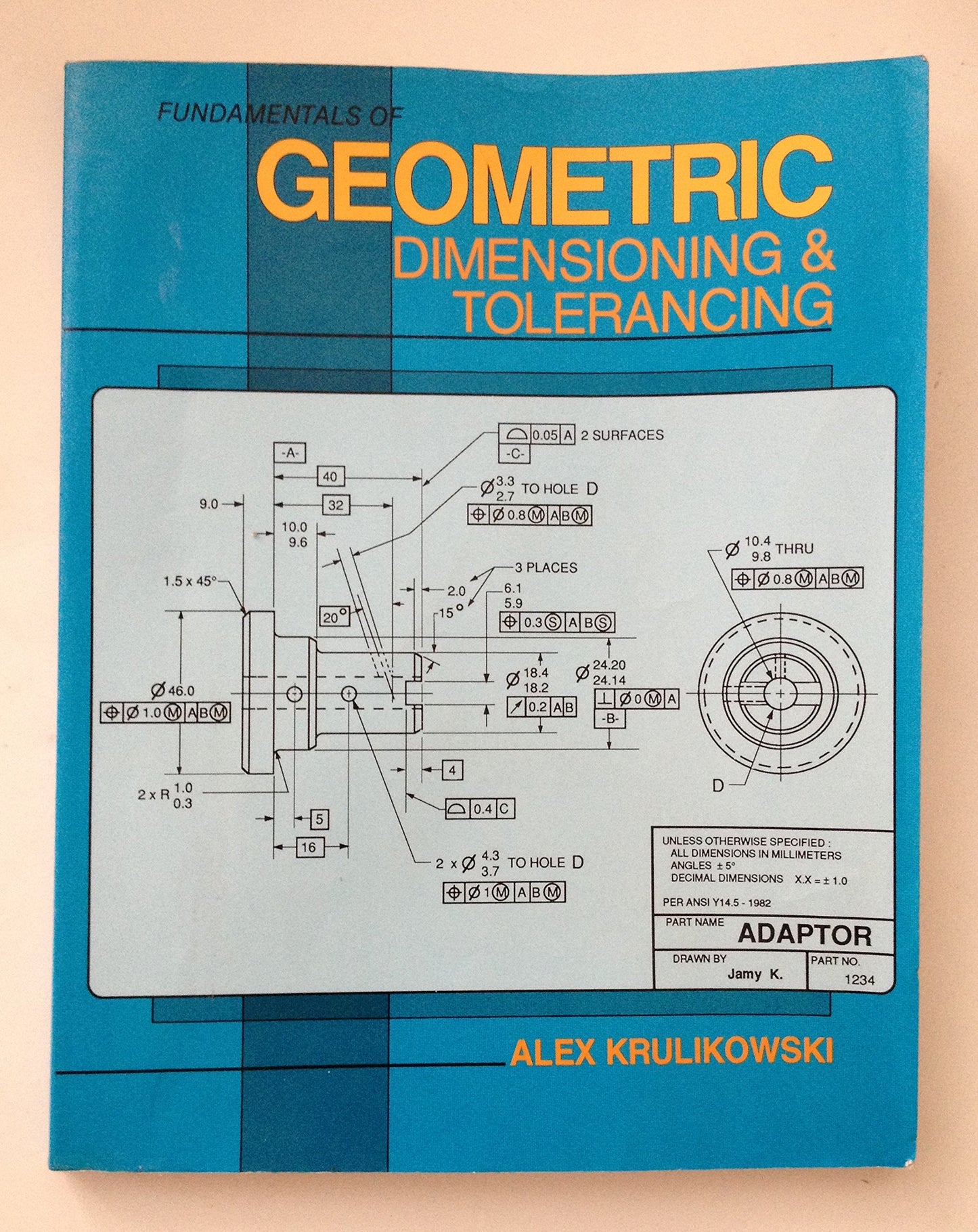 Fundamentals of Geometric Dimensioning and Tolerancing