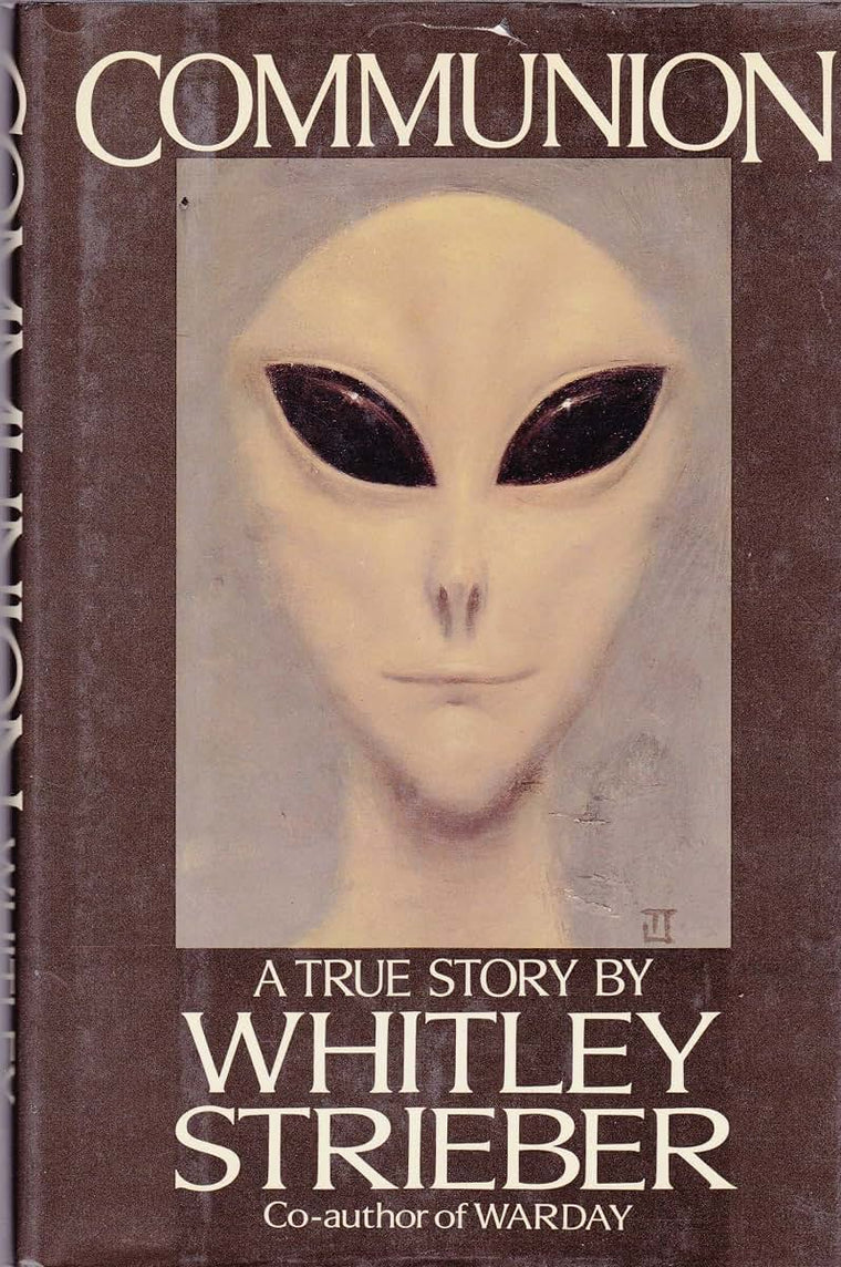 Communion: A True Story by Strieber, Whitley