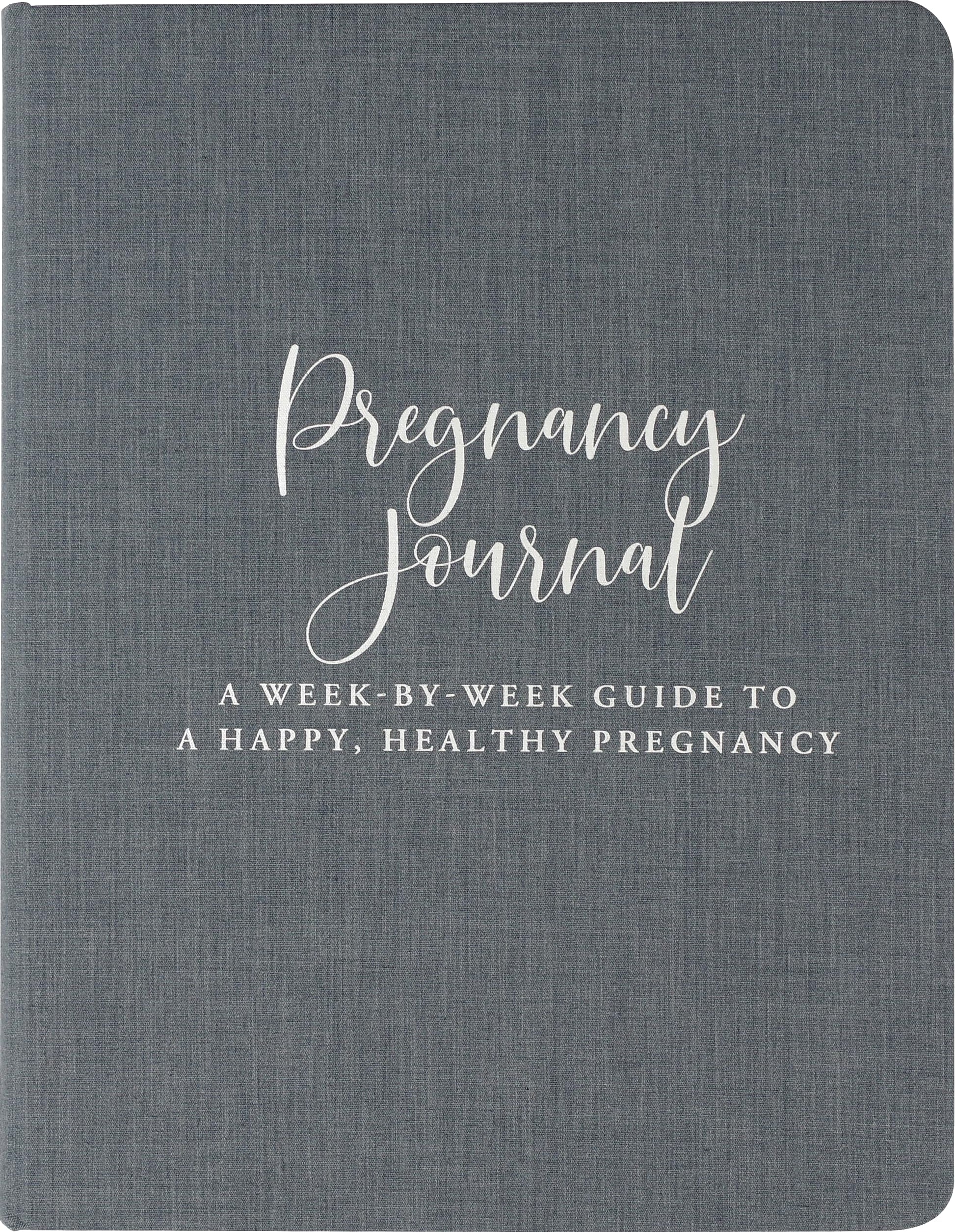 Pregnancy Journal: A Week-By-Week Guide to a Happy, Healthy Pregnancy (Deluxe, Cloth-bound 3rd edition)