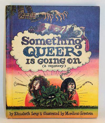 Something Queer Is Going on: A Mystery