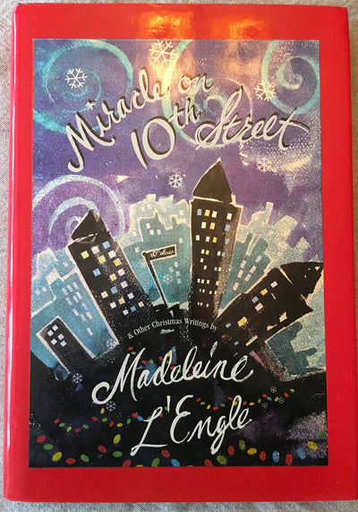 Miracle on 10th Street and Other Christmas Writings