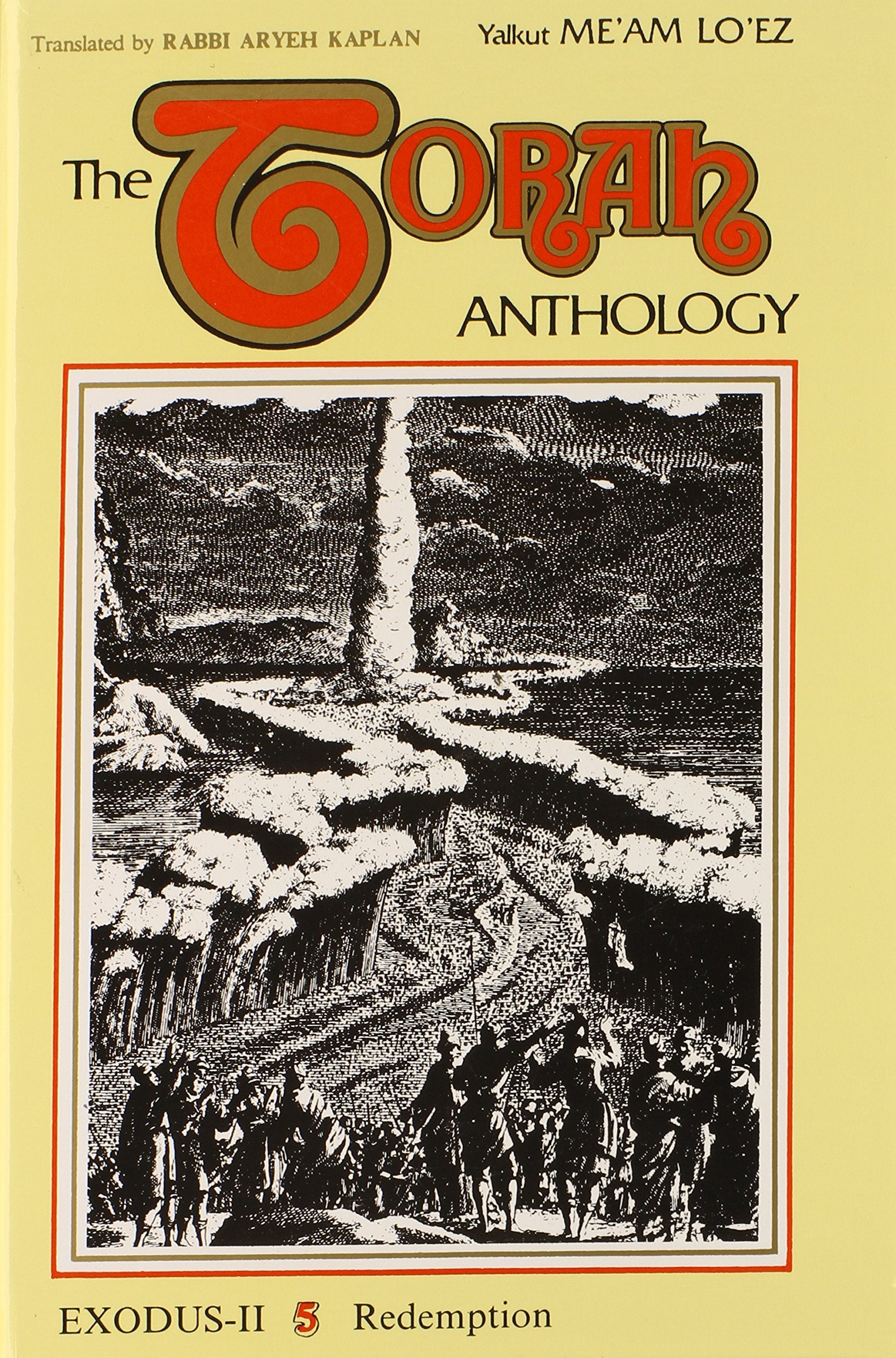 Torah Anthology: Vol. 5- Exodus II- Redemption (Me'am Lo'ez Series)