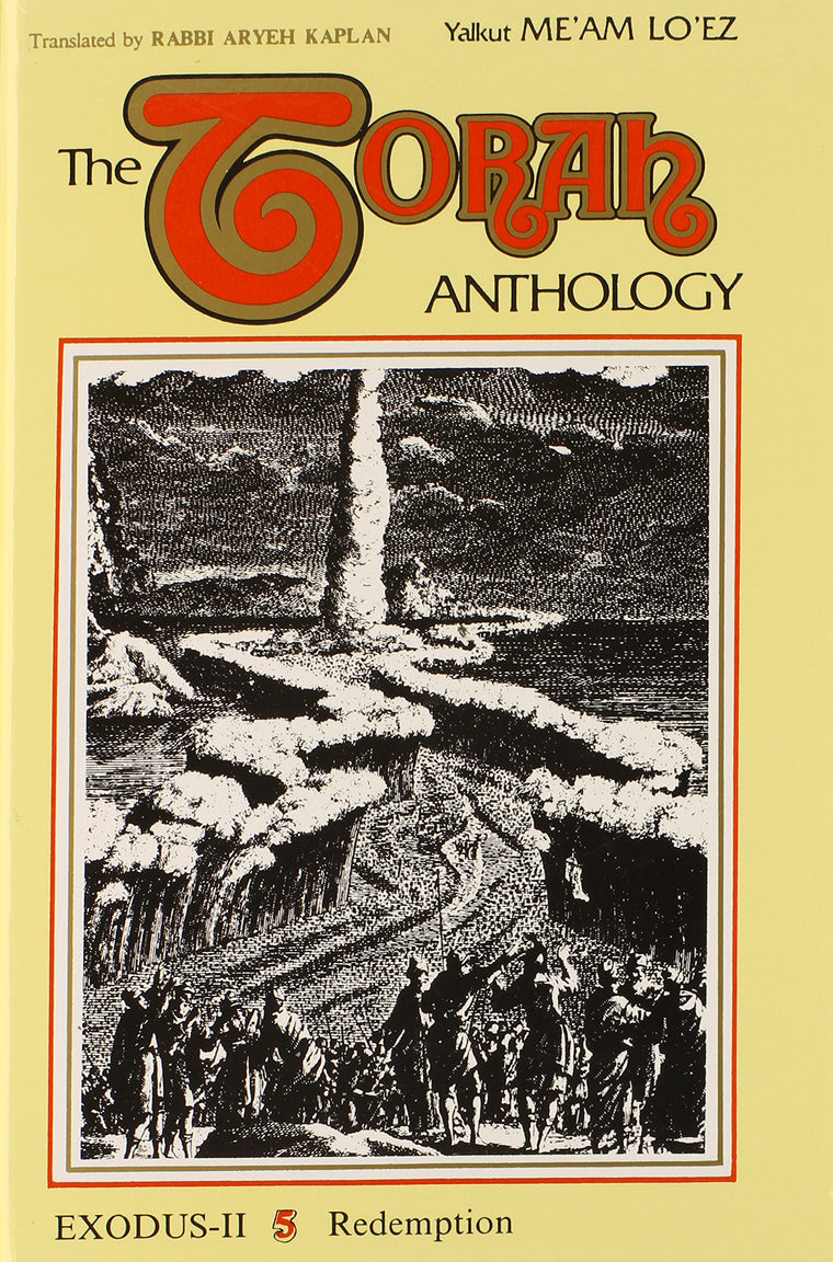 Torah Anthology: Vol. 5- Exodus II- Redemption (Me'am Lo'ez Series)