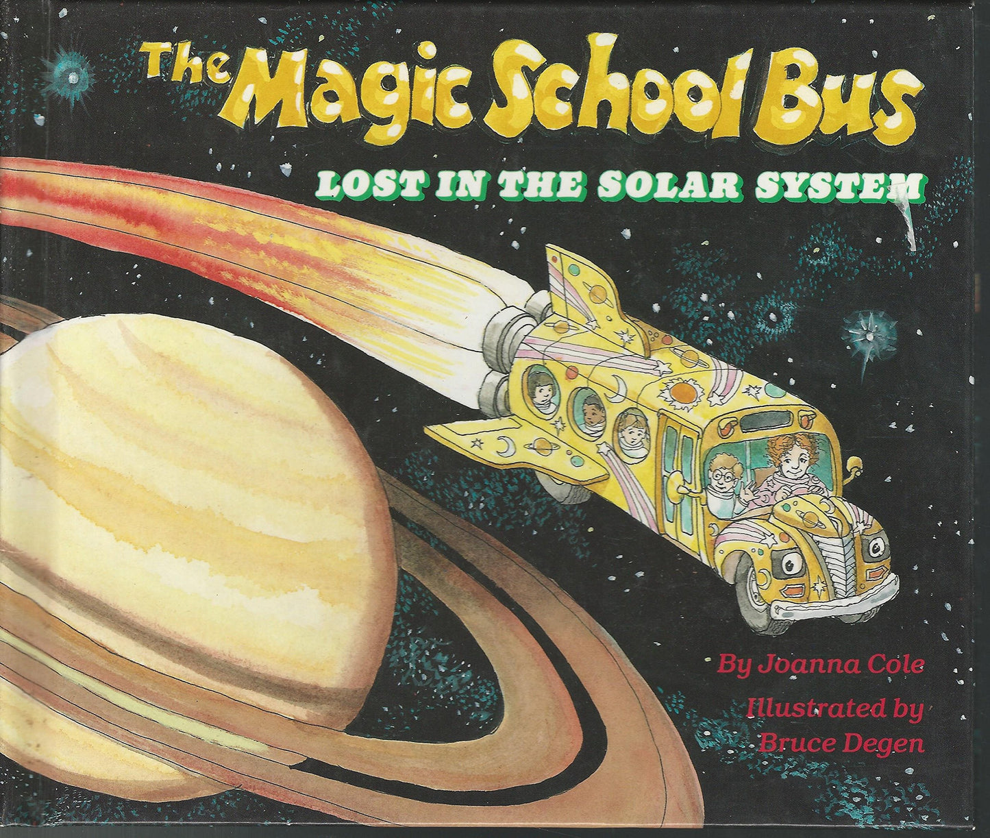 The Magic School Bus: Lost in the Solar System by Joanna Col