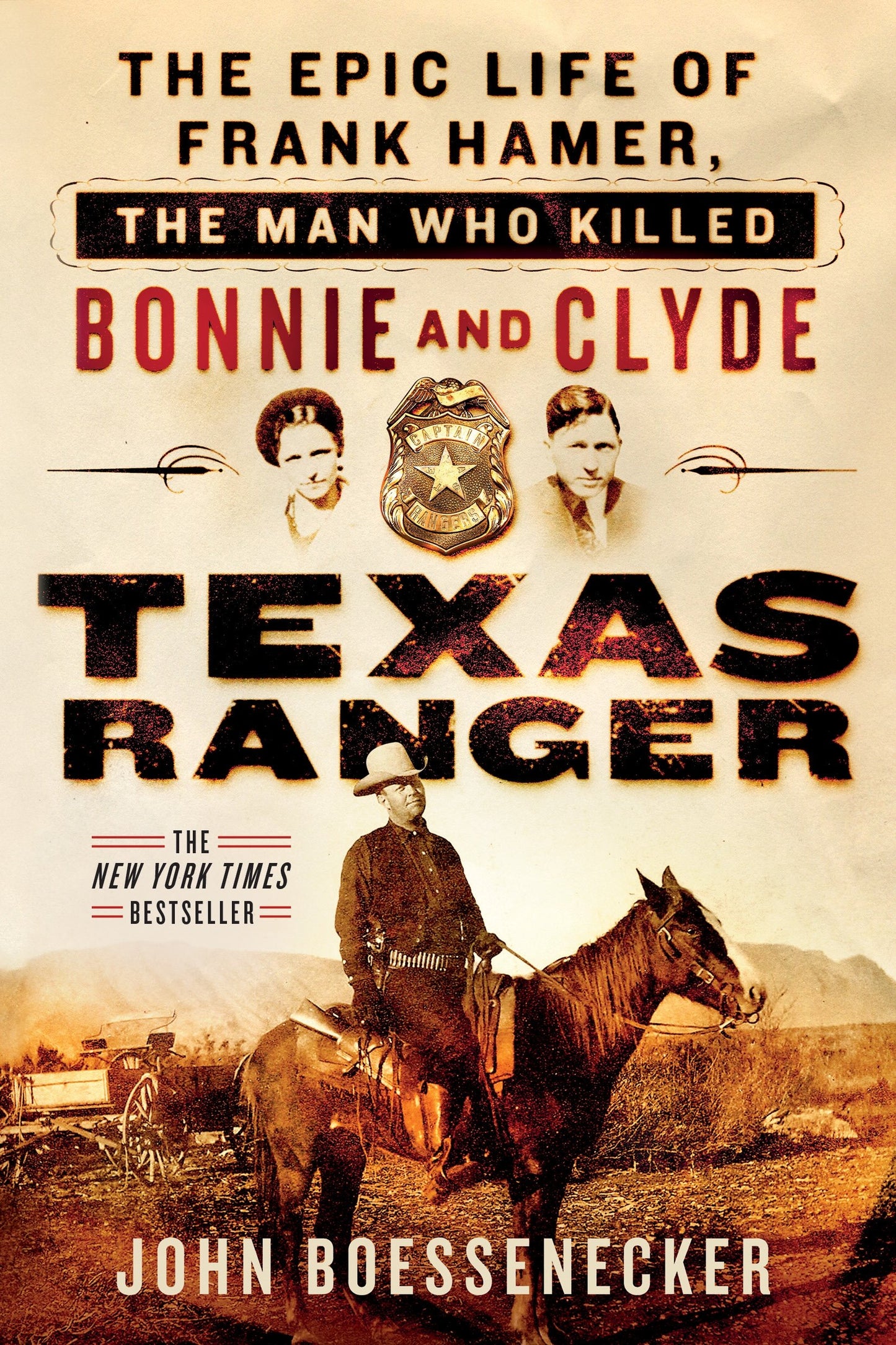 Texas Ranger: The Epic Life of Frank Hamer (Hardcover)
