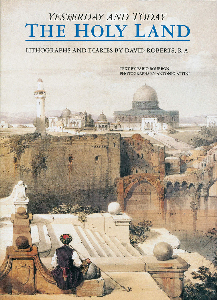 The Holy Land: Yesterday and Today