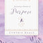 Becoming a Woman of Purpose (Bible Studies: Becoming a Woman)