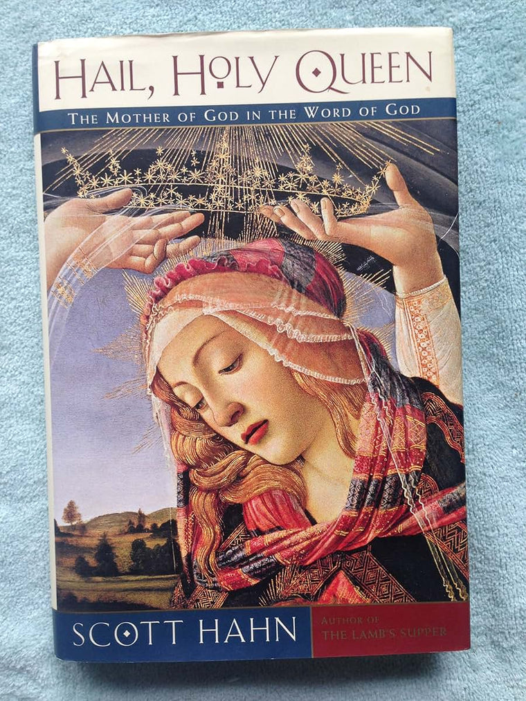 Hail, Holy Queen by Hahn, Scott