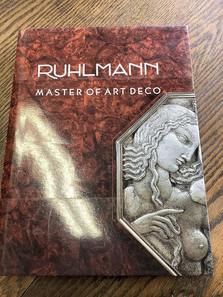 Ruhlmann: Master of Art Deco by Camard, Florence