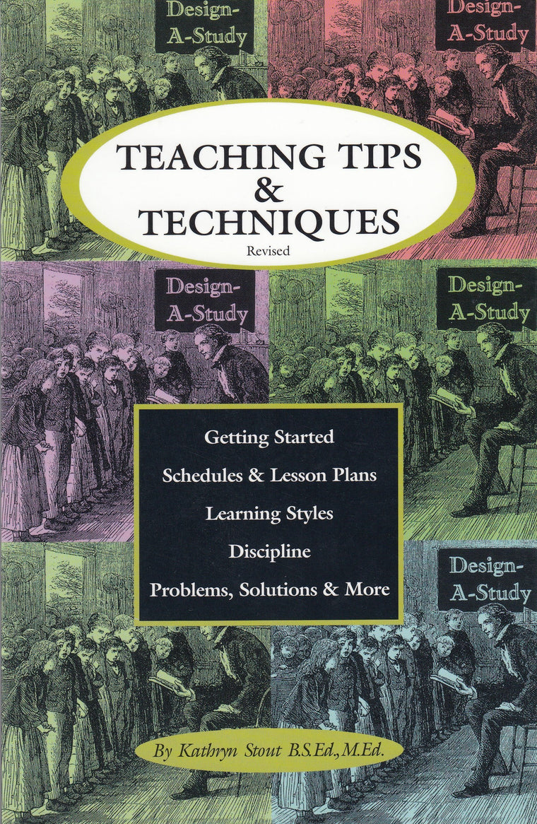 Teaching tips & techniques: Help for the homeschooling parent