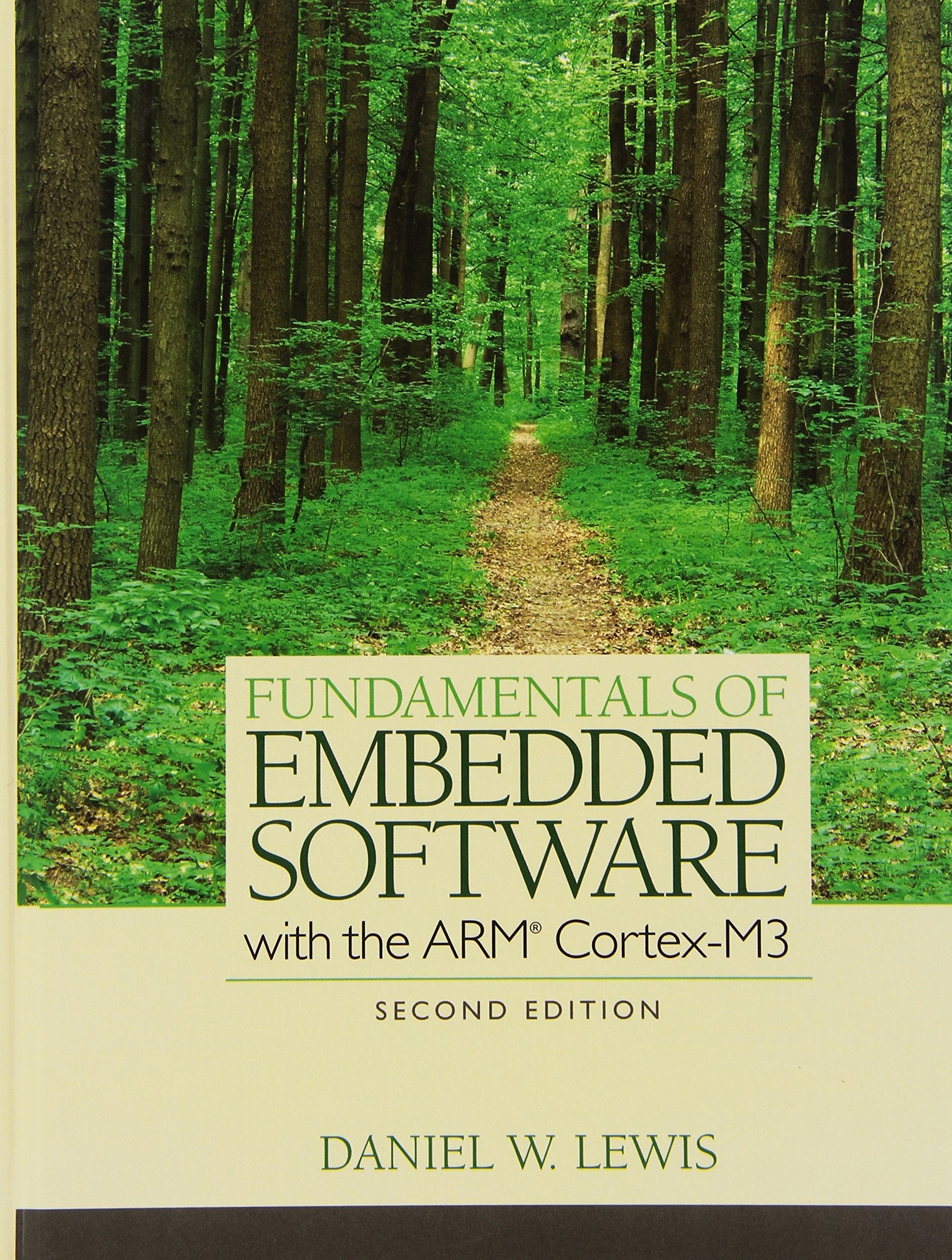 Fundamentals of Embedded Software with the ARM Cortex-M3