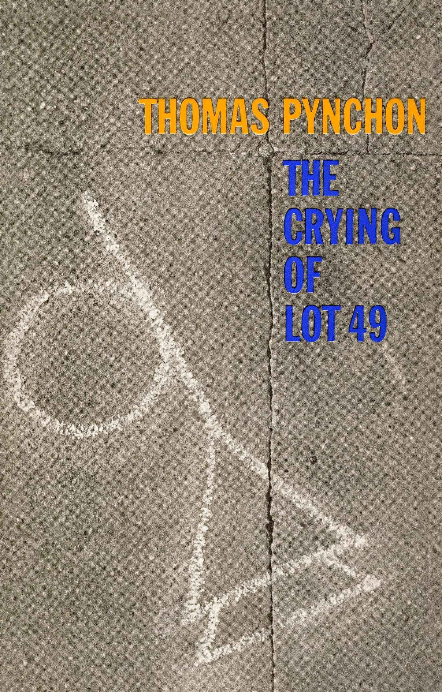 Crying of Lot 49: A Postmodern Classic - Witty Satire of Conspiracy, Paranoia, and American Life (Perennial Classics)