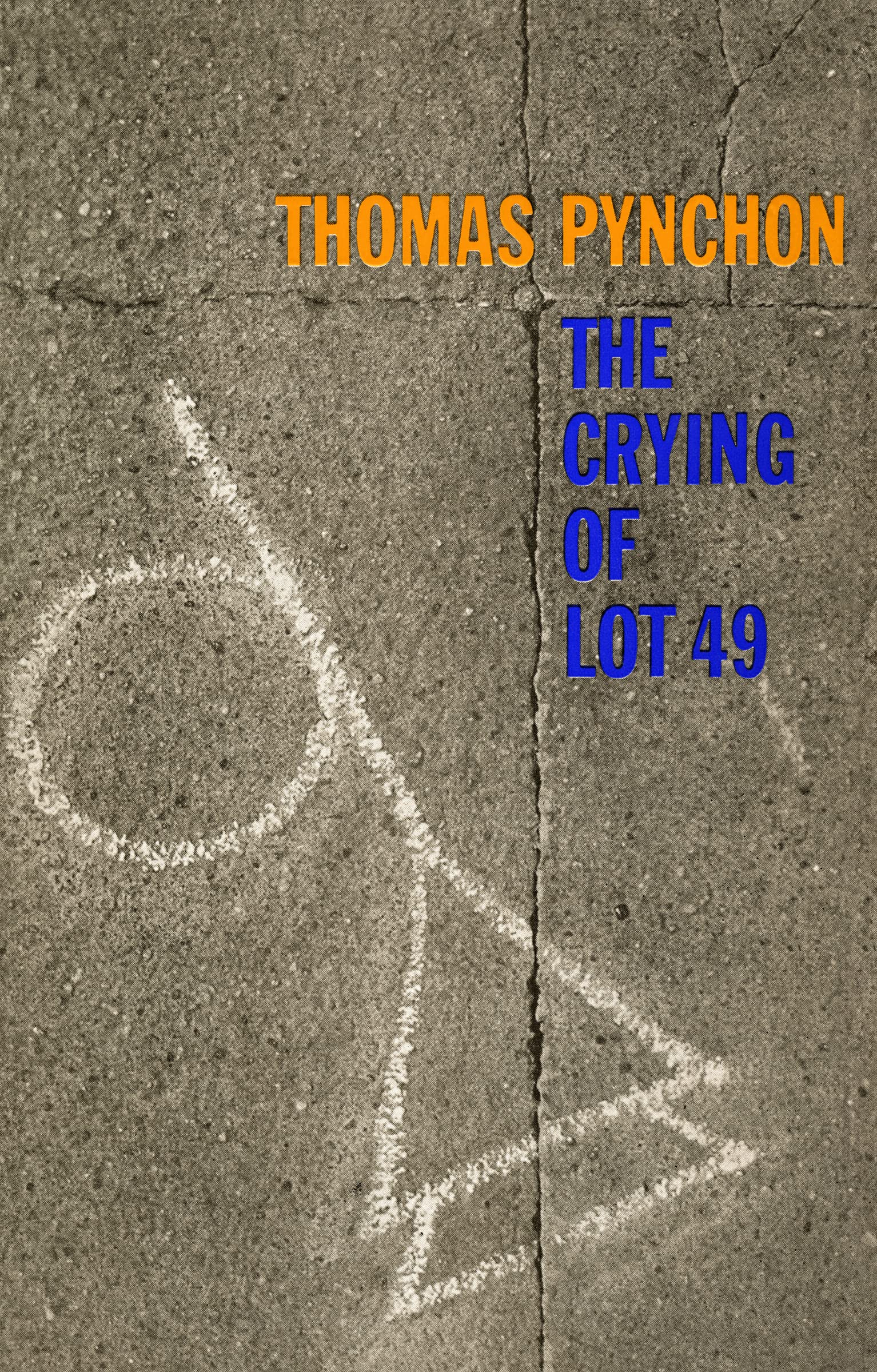 Crying of Lot 49: A Postmodern Classic - Witty Satire of Conspiracy, Paranoia, and American Life (Perennial Classics)