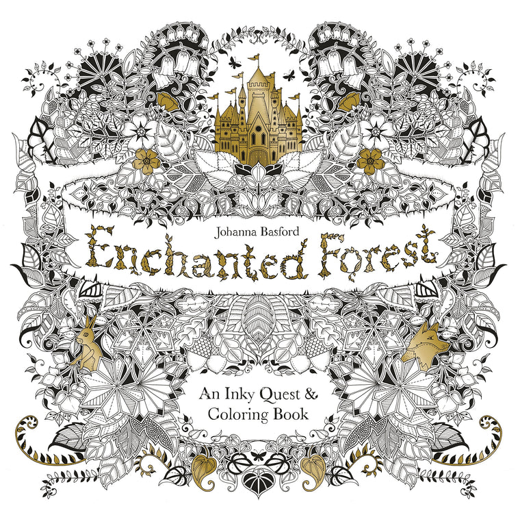 Enchanted Forest: An Inky Quest and Coloring book (Activity Books, Mindfulness and Meditation, Illustrated Floral Prints)
