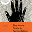 The Noma Guide to Fermentation: Including koji, kombuchas, s