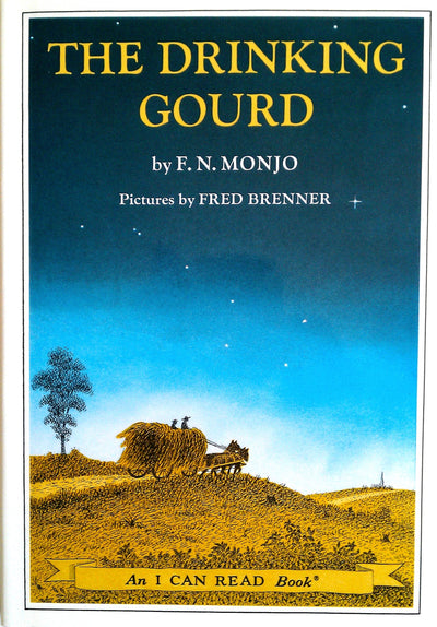 The Drinking Gourd: A Story of the Underground Railroad (An I Can Read Book)
