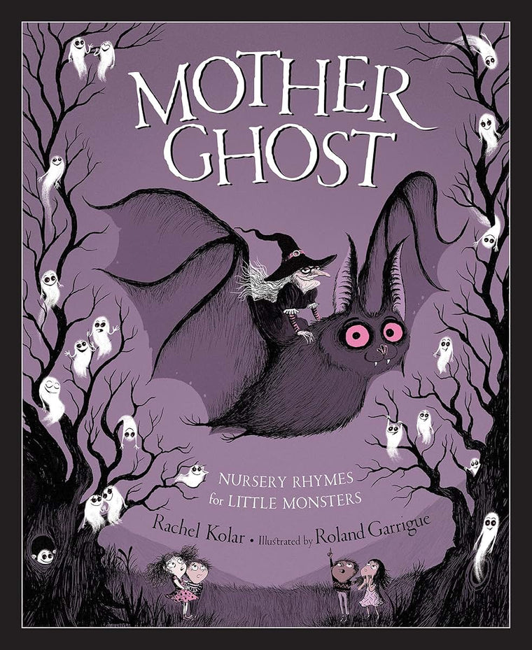 Mother Ghost: Nursery Rhymes for Little Monsters