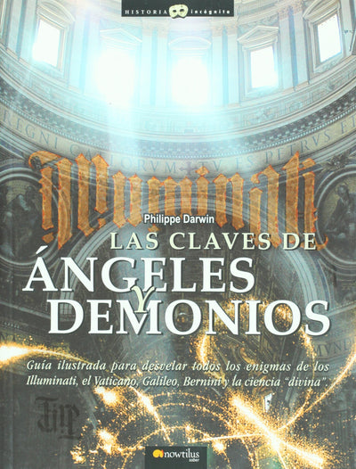 Las Claves de Angeles y Demonios (The Keys to Angels and Demons) (Historia Incognita)