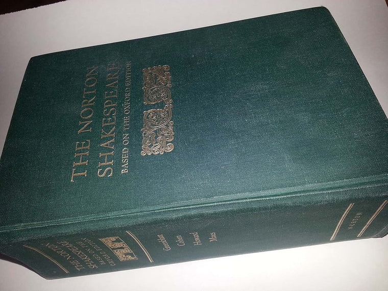 The Norton Shakespeare: Based on the Oxford Edition