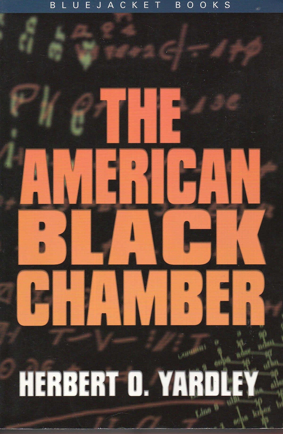 The American Black Chamber (Bluejacket Books)