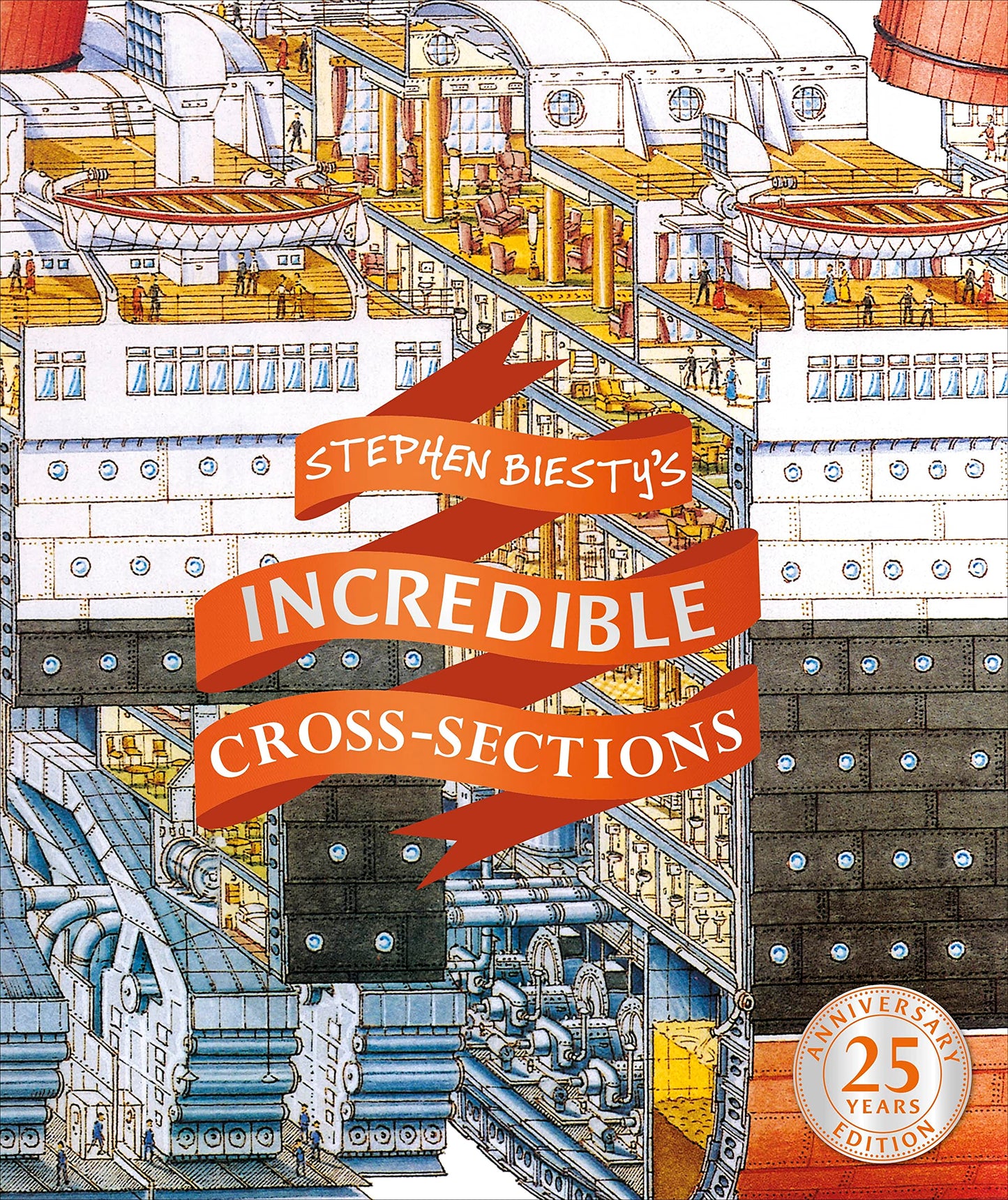 Stephen Biesty's Incredible Cross-Sections (DK Stephen Biest)
