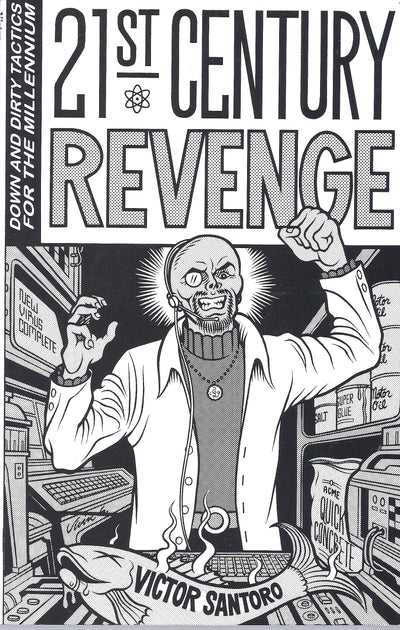 21st Century Revenge: Down and Dirty Tactics for the Millennium