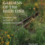 Gardens of the High Line: Elevating the Nature of Modern Landscapes