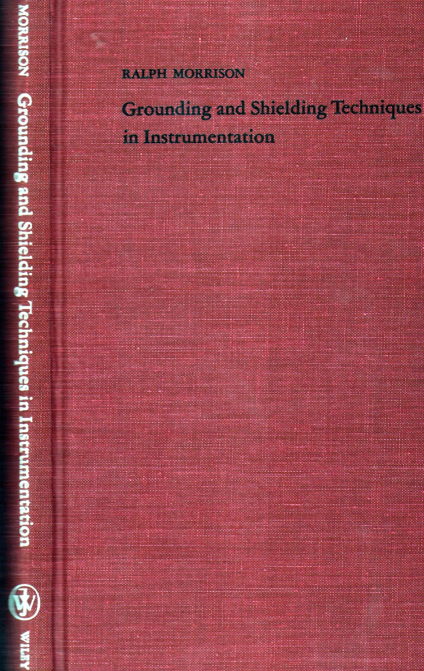 Grounding and Shielding Techniques in Instrumentation (3rd Edition)