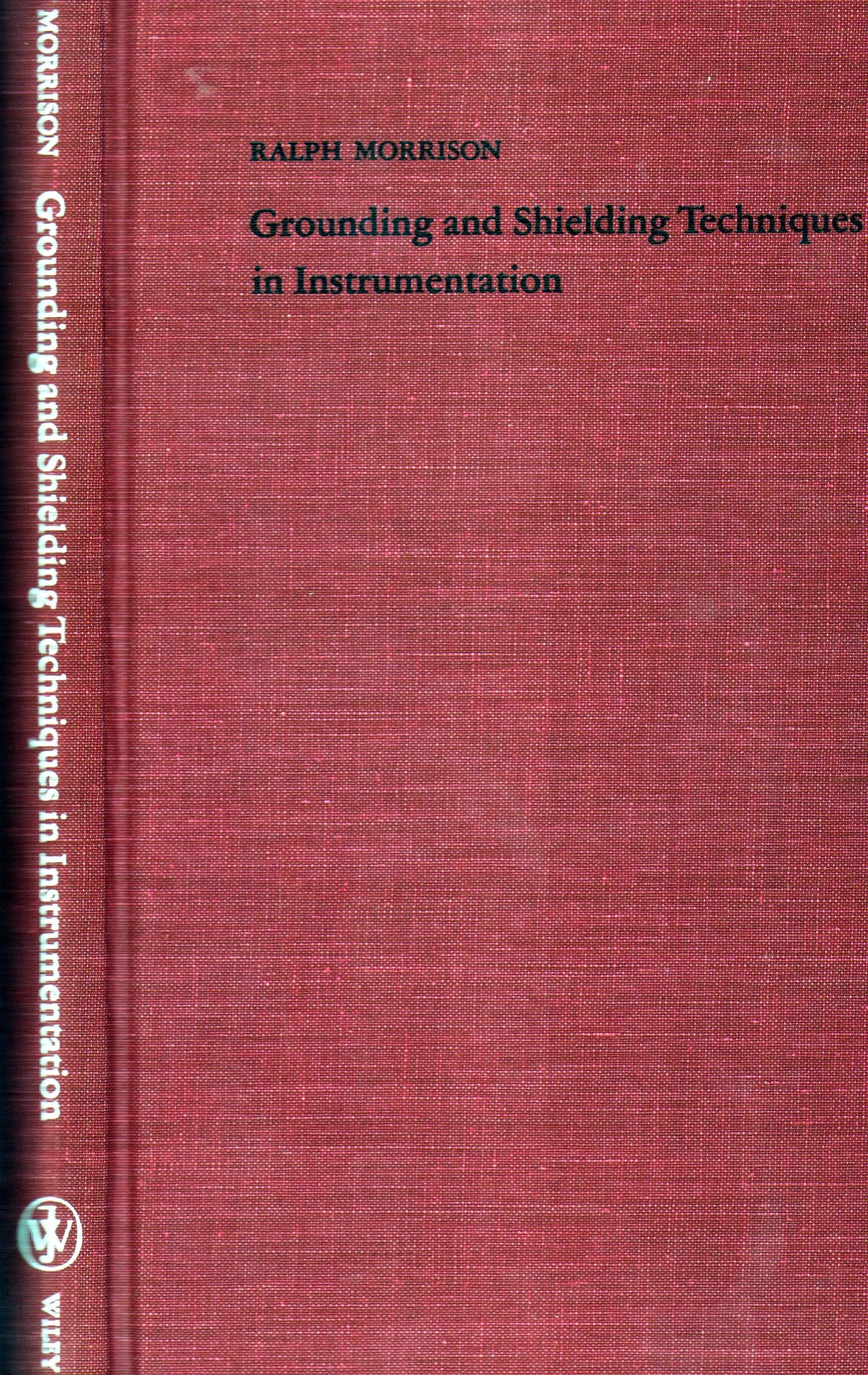 Grounding and Shielding Techniques in Instrumentation (3rd Edition)