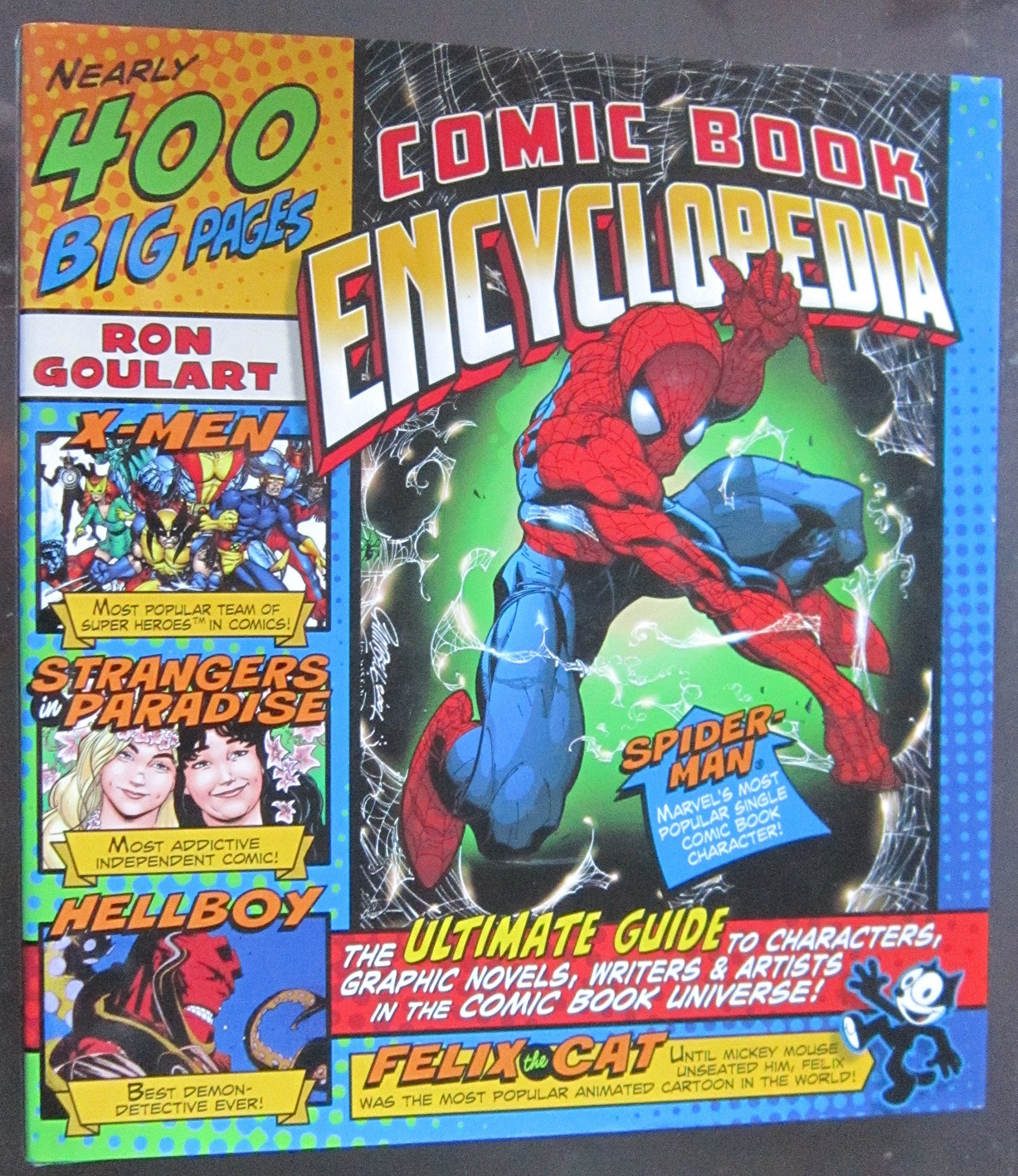 Comic Book Encyclopedia: The Ultimate Guide to Characters, Graphic Novels, Writers, and Artists in the Comic Book Universe